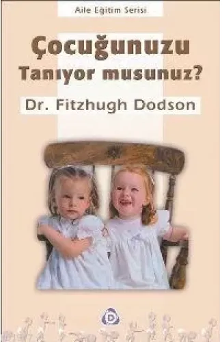 Çocuğunuzu Tanıyor musunuz ?