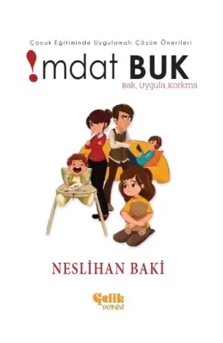 Çocuk Eğitiminde Uygulamaları Çözüm Önerileri İmdat Buk