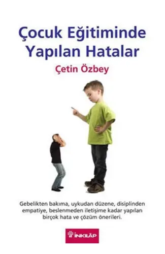 Çocuk Eğitiminde Yapılan Hatalar