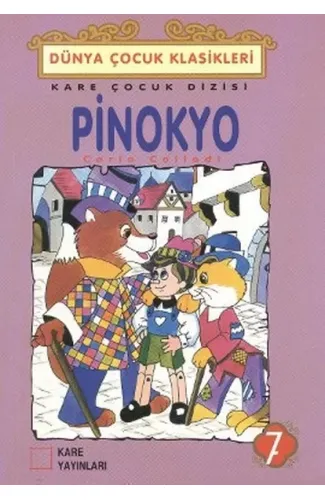 Çocuk Klasikleri 07 - Pinokyo