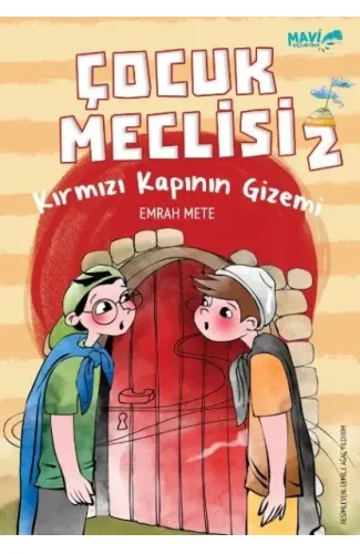 Çocuk Meclisi 2 - Kırmızı Kapının Gizemi