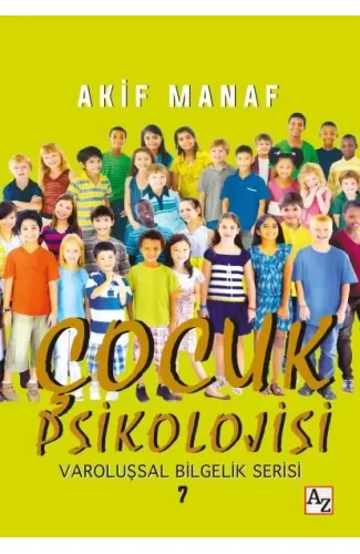 Çocuk Psikolojisi - Varoluşsal Bilgelik Serisi 7
