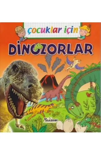 Çocuklar İçin Dinozorlar