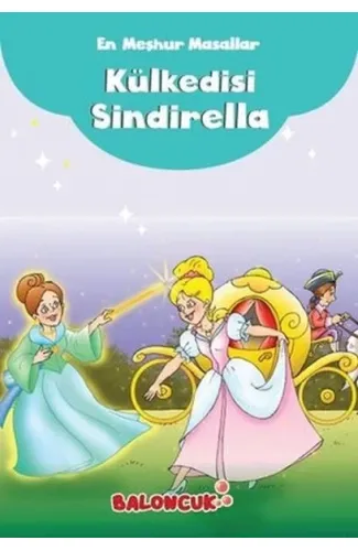 Çocuklar için En Meşhur Masallar - Kül Kedisi Sindirella Hayal ve Odak Geliştirici Masallar