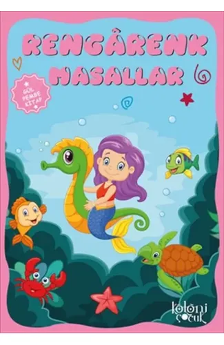 Çocuklar için Hayal ve Odak Geliştirici Rengarenk Masallar Gül Pembe Kitap