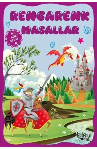 Çocuklar için Hayal ve Odak Geliştirici Rengarenk Masallar Mor Kitap