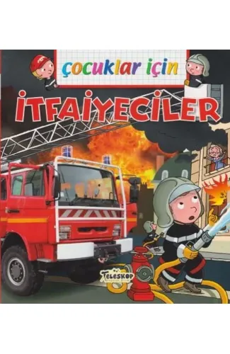 Çocuklar İçin İtfaiyeciler