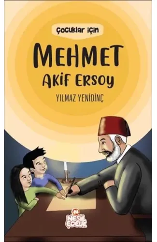 Çocuklar İçin Mehmet Akif Ersoy