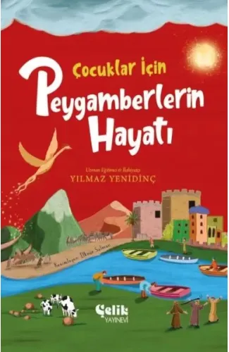 Çocuklar İçin Peygamberlerin Hayatı