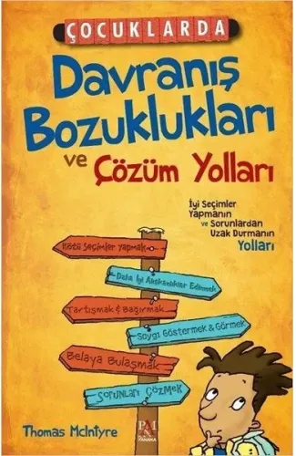 Çocuklarda Davranış Bozuklukları ve Çözüm Yolları