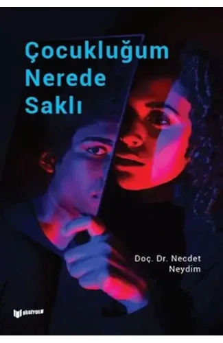 Çocukluğum Nerede Saklı