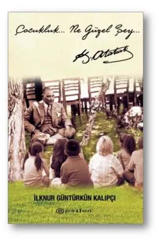 Çocukluk Ne Güzel Şey