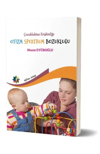 Çocukluktan Erişkinliğe Otizm Spektrum Bozukluğu