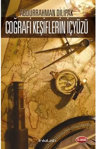 Coğrafi Keşiflerin İçyüzü