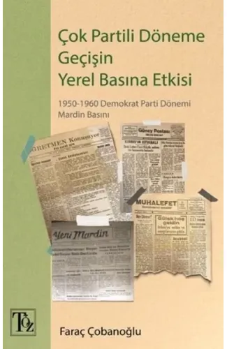 Çok Partili Döneme Geçişin Yerel Basına Etkisi