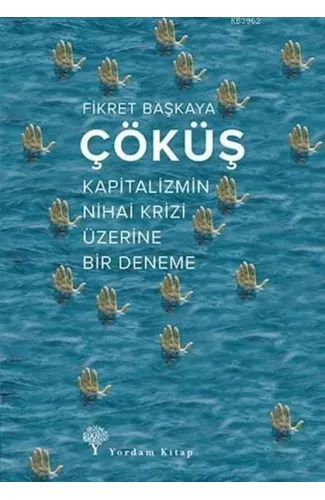 Çöküş; Kapitalizmin Nihai Krizi Üzerine Bir Deneme