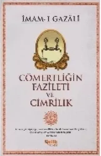 Cömertliğin Fazileti ve Cimrilik