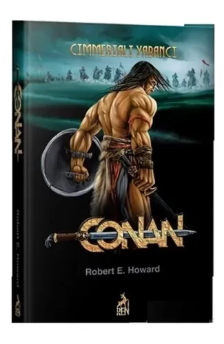 Conan: Cimmeriali Yabancı (1.Kitap)