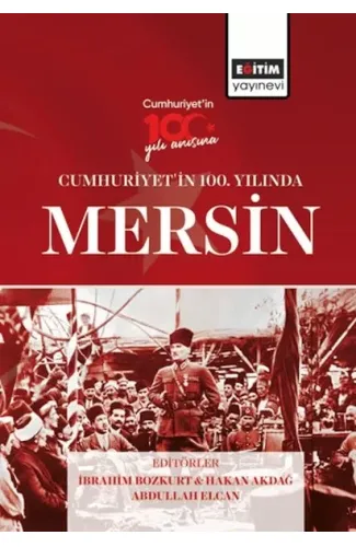 Cumhurıyet’In 100. Yılında Mersın