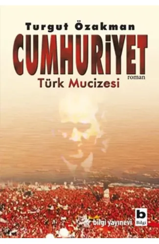 Cumhuriyet  Türk Mucizesi