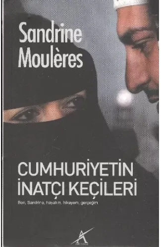 Cumhuriyetin İnatçı Keçileri