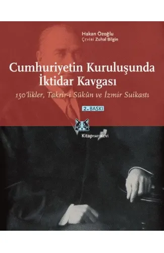 Cumhuriyetin Kuruluşunda İktidar Kavgası