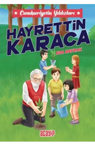 Cumhuriyetin Yıldızları 8 - Hayrettin Karaca