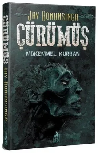 Çürümüş - Mükemmel Kurban