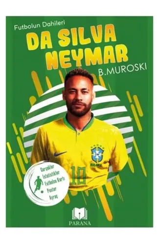 Da Silva Neymar - Futbolun Dahileri