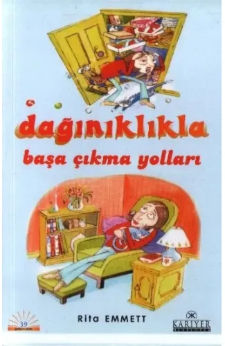 Dağınıklıkla Başa Çıkma Yolları
