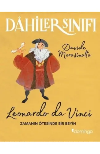 Dahiler Sınıfı -  Leonardo Da Vinci Zamanın Ötesinde Bir Beyin