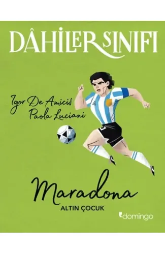 Dahiler Sınıfı - Maradona