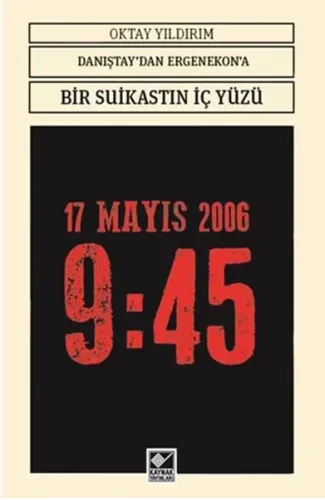 Danıştay'dan Ergenekon'a Bir Suikastın İç Yüzü