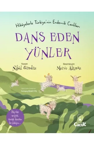 Dans Eden Yünler - Hikâyelerle Türkiye'nin Endemik Canlıları