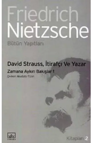 David Strauss, İtirafçı ve Yazar Zamana Aykırı Bakışlar 1