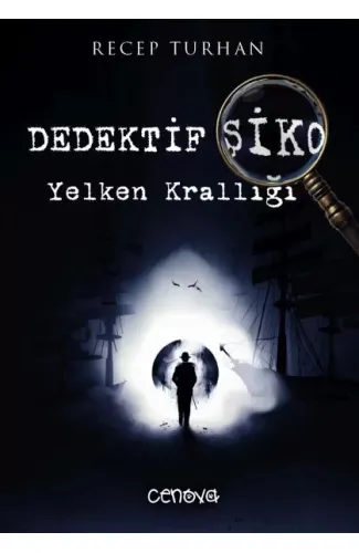 Dedektif Şiko Yelken Krallığı