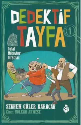 Dedektif Tayfa 1 - Tuhaf Mücevher Hırsızları