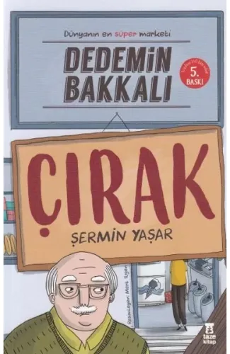 Dedemin Bakkalı - Çırak