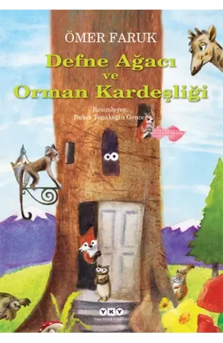 Defne Ağacı ve Orman Kardeşliği