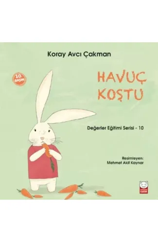 Değerler Eğitimi Serisi 10 - Havuç Koştu