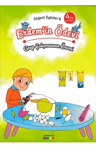 Değerli Öyküler  6 - Erdem'in Ödevi - Grup Çalışmasının Önemi