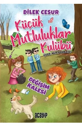 Değişim Kalesi - Küçük Mutluluklar Kulübü