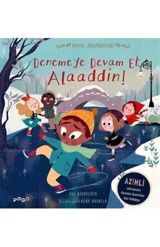 Denemeye Devam Et Alaaddin! - Masal Arkadaşları