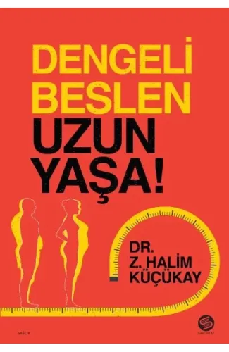 Dengeli Beslen Uzun Yaşa!