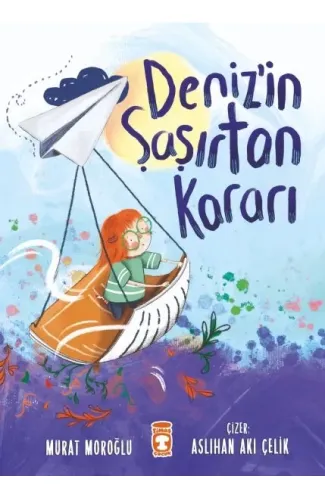 Deniz'in Şaşırtan Kararı