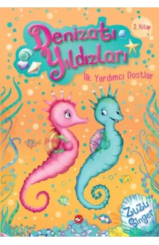 Denizatı Yıldızları 2 - İlk Yardımcı Dostlar
