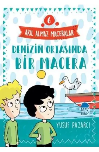 Denizin Ortasında Bir Macera - 6 Akıl Almaz Maceralar 4. Sınıf