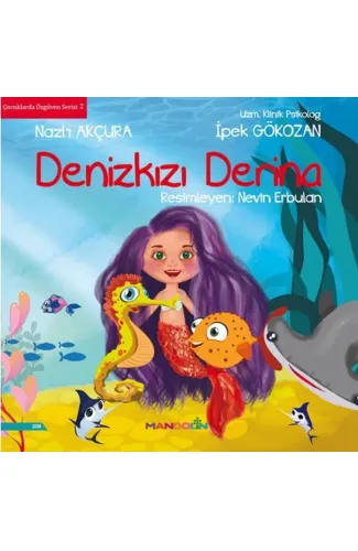 Denizkızı Derina - Çocuklar Özgüven Serisi 2