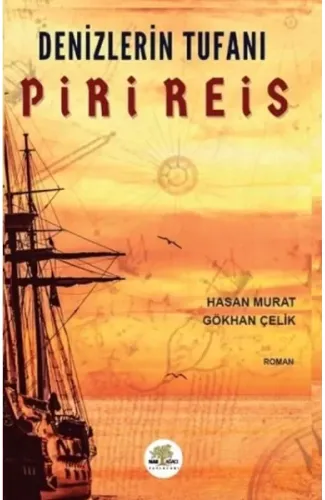 Denizlerin Tufanı Piri Reis