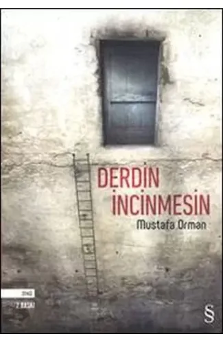 Derdin İncinmesin